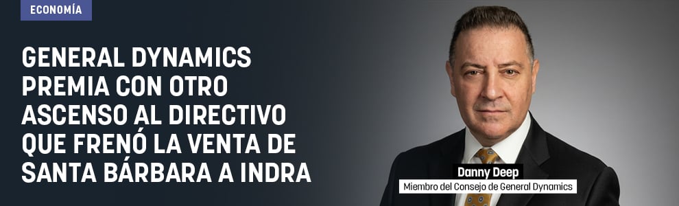 General Dynamics premia con otro ascenso al directivo que frenó la venta de Santa Bárbara a Indra