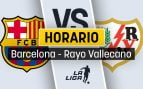 Barcelona Rayo horario