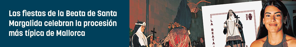 Las fiestas de la Beata de Santa Margalida celebran la procesión más típica de Mallorca