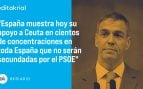 España se abraza a Ceuta, Sánchez a Marruecos