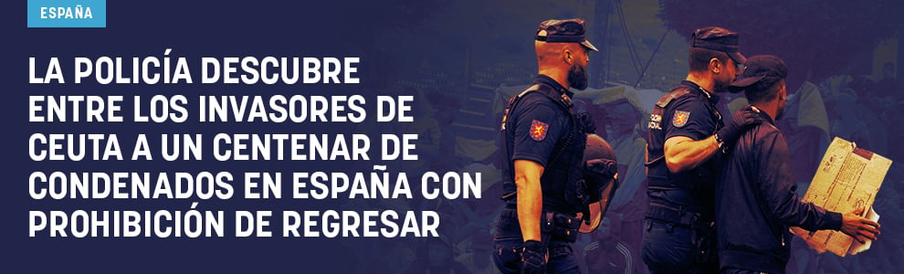 La Policía descubre entre los invasores de Ceuta a un centenar de condenados en España con prohibición de regresar