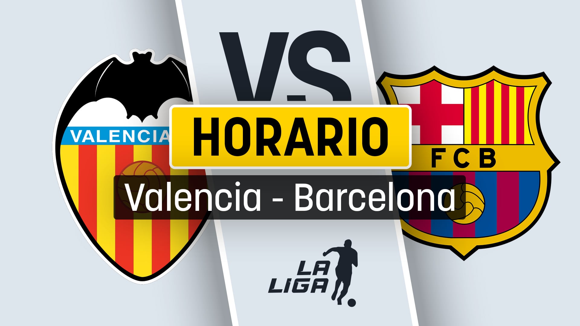 Horario del Valencia - Barcelona: cuándo es y por qué canal de televisión ver en directo gratis y en vivo online el partido de la Liga