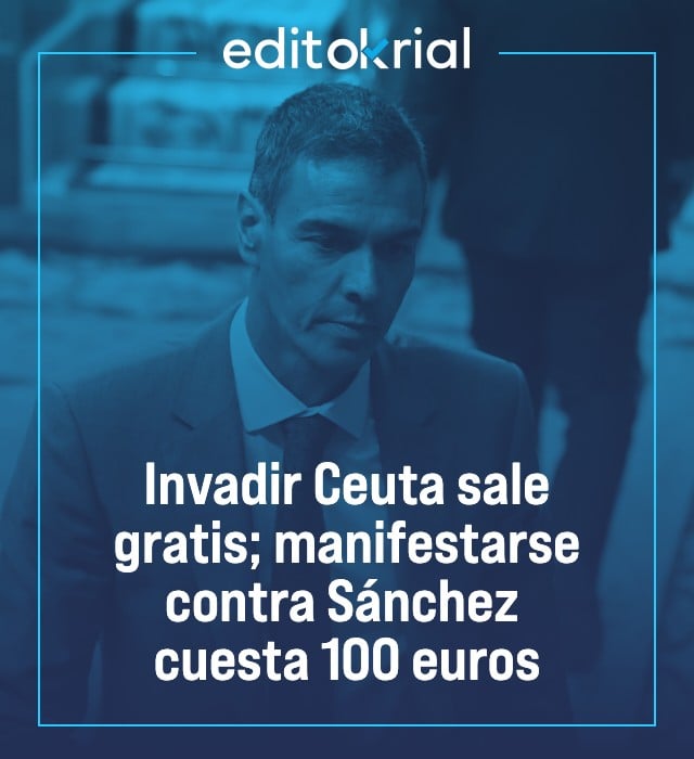 Invadir Ceuta sale gratis; manifestarse contra Sánchez cuesta 100 euros