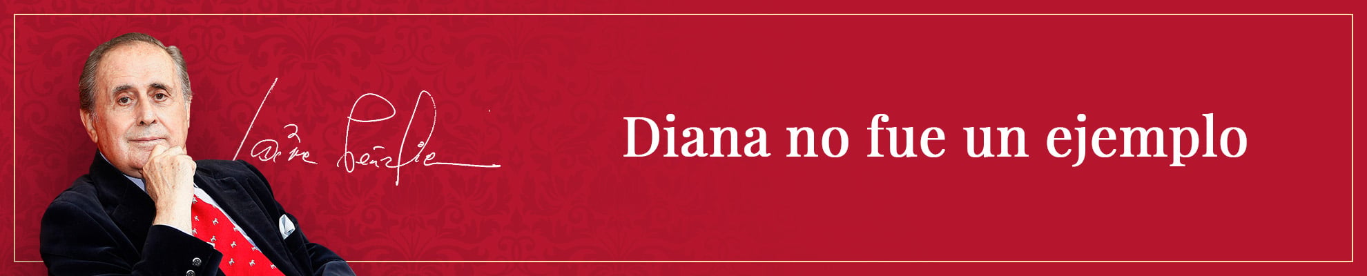 Diana no fue un ejemplo