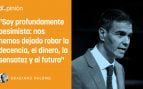 España se nos ha ido de las manos