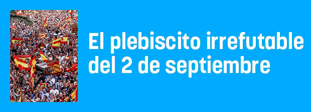 El plebiscito irrefutable del 2 de septiembre