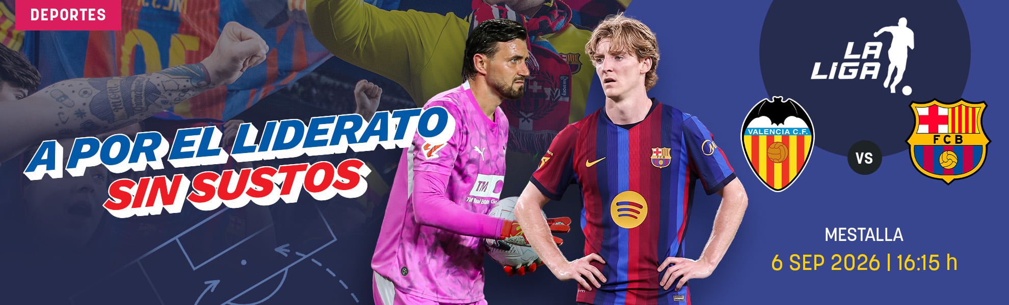 Valencia - Barcelona: A por el liderato sin sustos