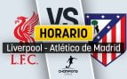 Liverpool Atlético horario