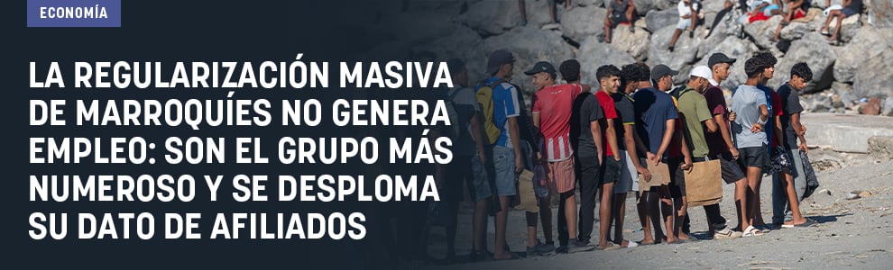 La regularización masiva de marroquíes no genera empleo: son el grupo más numeroso y se desploma su dato de afiliados