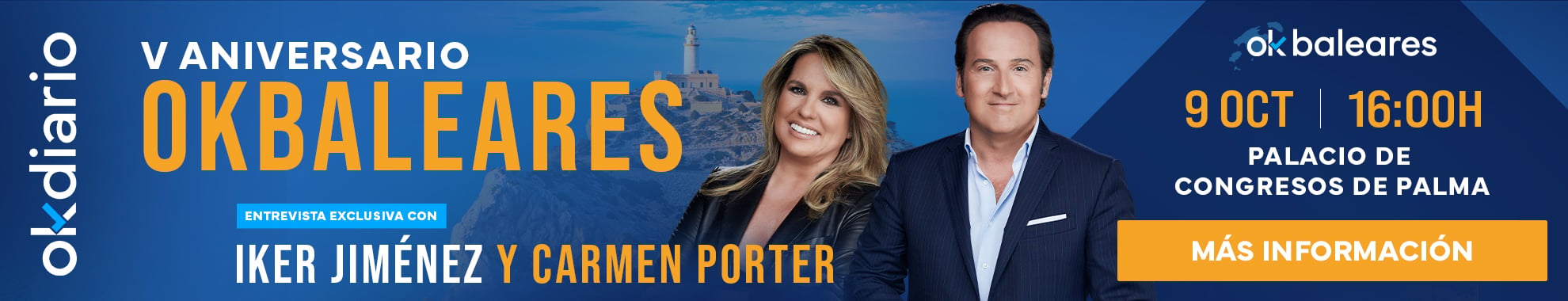 Iker Jiménez, Carmen Porter y Eduardo Inda pondrán el broche de oro al V aniversario de OKBALEARES