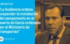 La Justicia para los pies al Gobierno y suspende el campamento de Puente