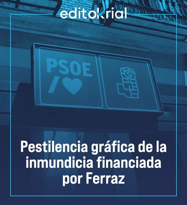 Pestilencia gráfica de la inmundicia financiada por Ferraz