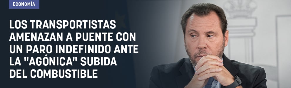 Los transportistas amenazan a Puente con un paro indefinido ante la agónica subida del combustible