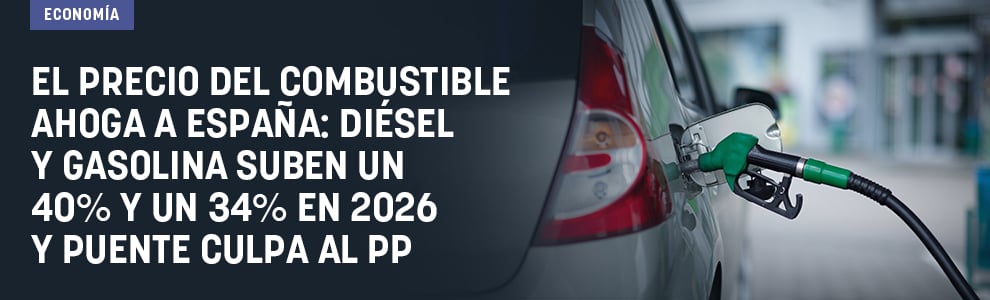 El precio del combustible ahoga a España: diésel y gasolina suben un 40% y un 34% en 2026 y Puente culpa al PP