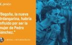 Por ser la mujer de Pedro Sánchez