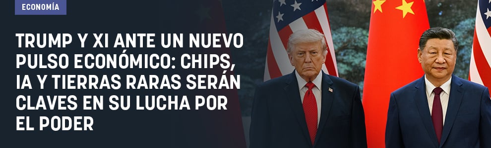 Trump y Xi ante un nuevo pulso económico: chips, IA y tierras raras serán claves en su lucha por el poder