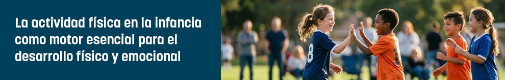 La actividad física en la infancia como motor esencial para el desarrollo físico y emocional