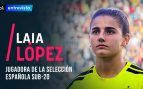Laia López, España sub-20, Mundial