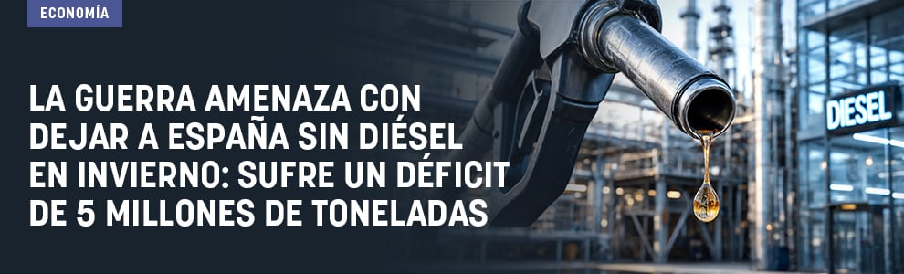 La guerra amenaza con dejar a España sin diésel en invierno: sufre un déficit de 5 millones de toneladas