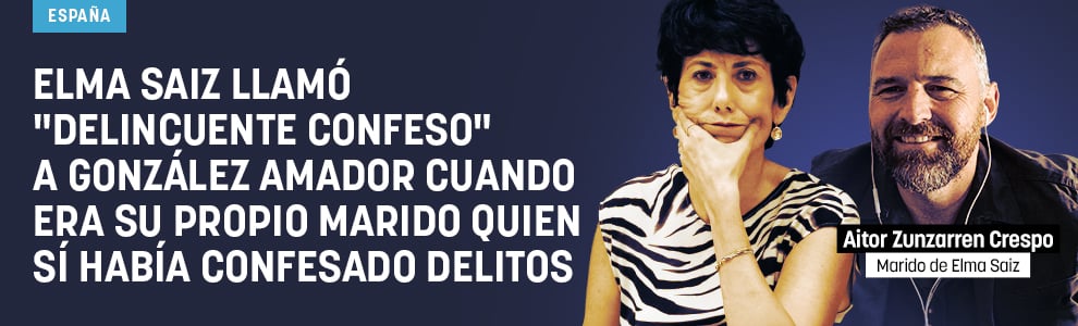 Elma Saiz llamó delincuente confeso a González Amador cuando era su propio marido quien sí había confesado delitos