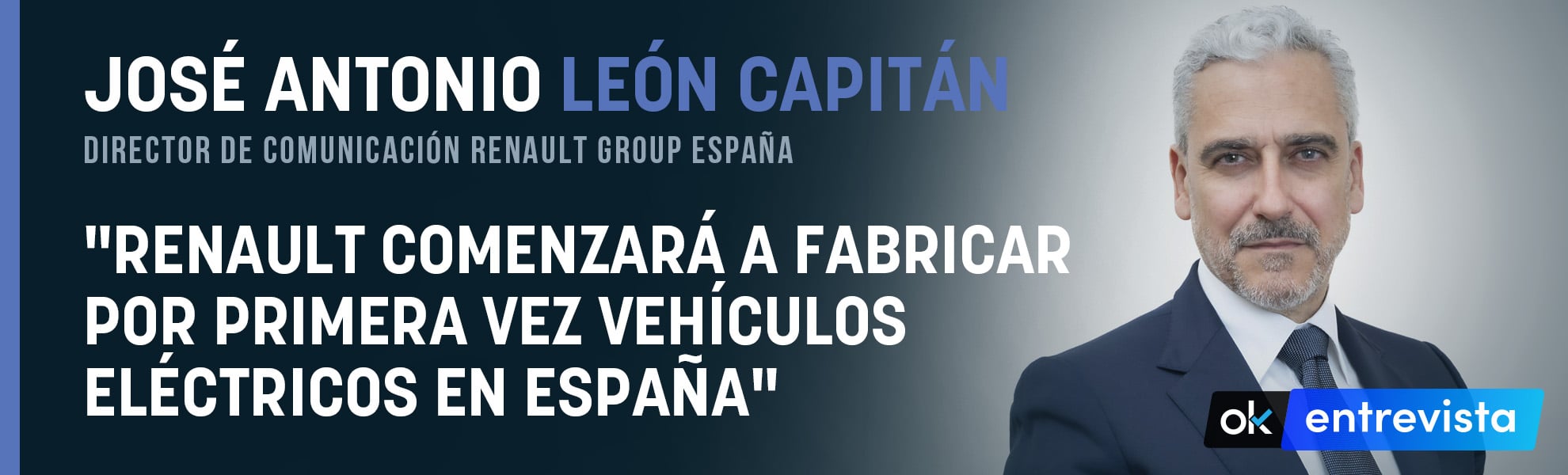 José Antonio León Capitán: Renault comenzará a fabricar por primera vez vehículos eléctricos en España