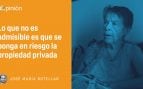 El asalto a la propiedad privada