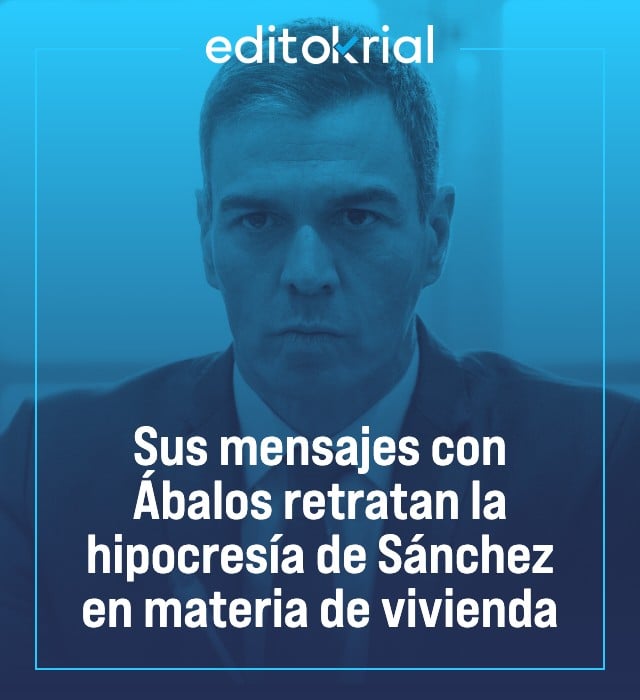 Sus mensajes con Ábalos retratan la hipocresía de Sánchez en materia de vivienda