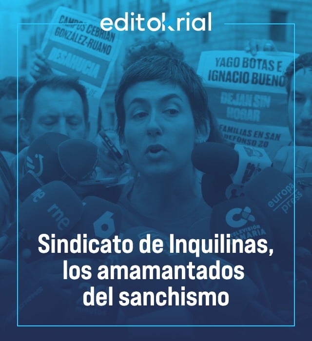 Sindicato de Inquilinas, los amamantados del sanchismo