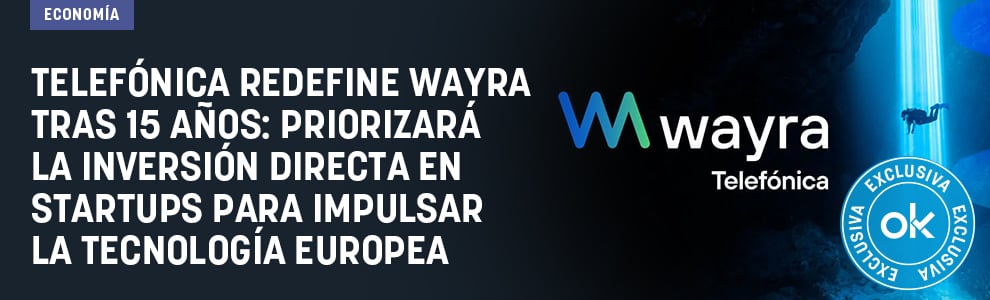 Telefónica redefine Wayra tras 15 años: priorizará la inversión directa en startups para impulsar la tecnología europea