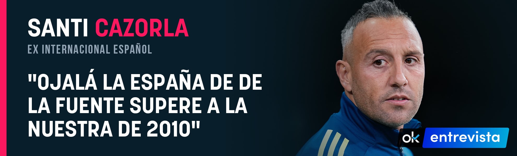 Cazorla reta a la nueva España: Ojalá puedan superarnos