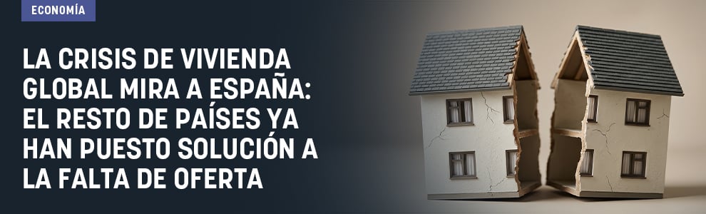 La crisis de vivienda global mira a España: el resto de países ya han puesto solución a la falta de oferta