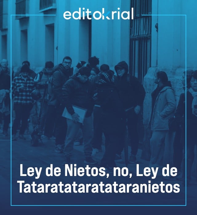 Ley de Nietos, no, Ley de Tataratataratataranietos