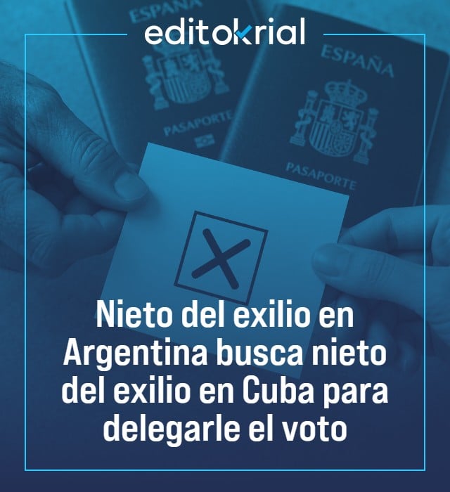 Nieto del exilio en Argentina busca nieto del exilio en Cuba para delegarle el voto