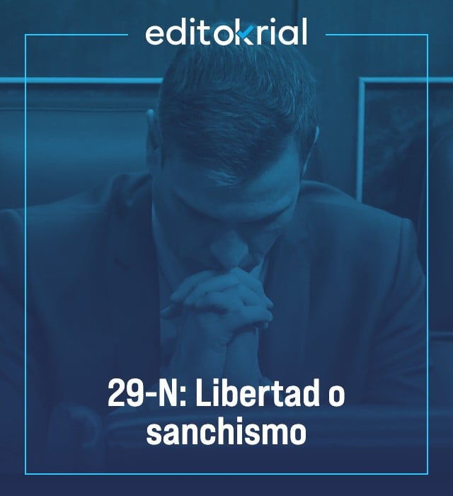 29-N: Libertad o sanchismo