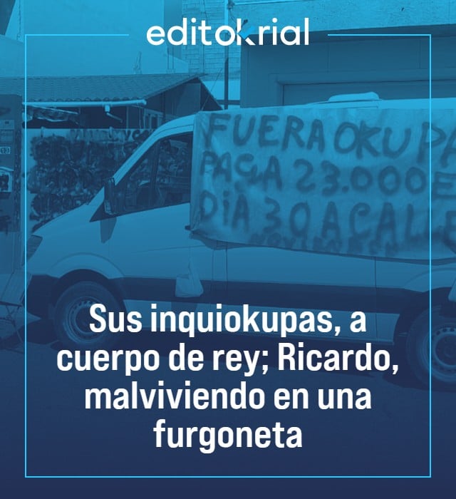 Sus inquiokupas, a cuerpo de rey; Ricardo, malviviendo en una furgoneta
