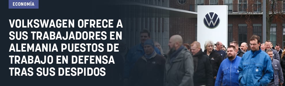 Volkswagen ofrece a sus trabajadores en Alemania puestos de trabajo en Defensa tras sus despidos
