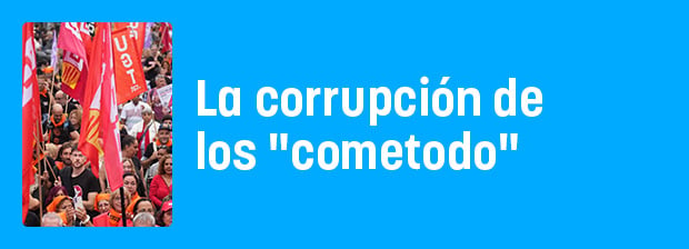 La corrupción de los cometodo