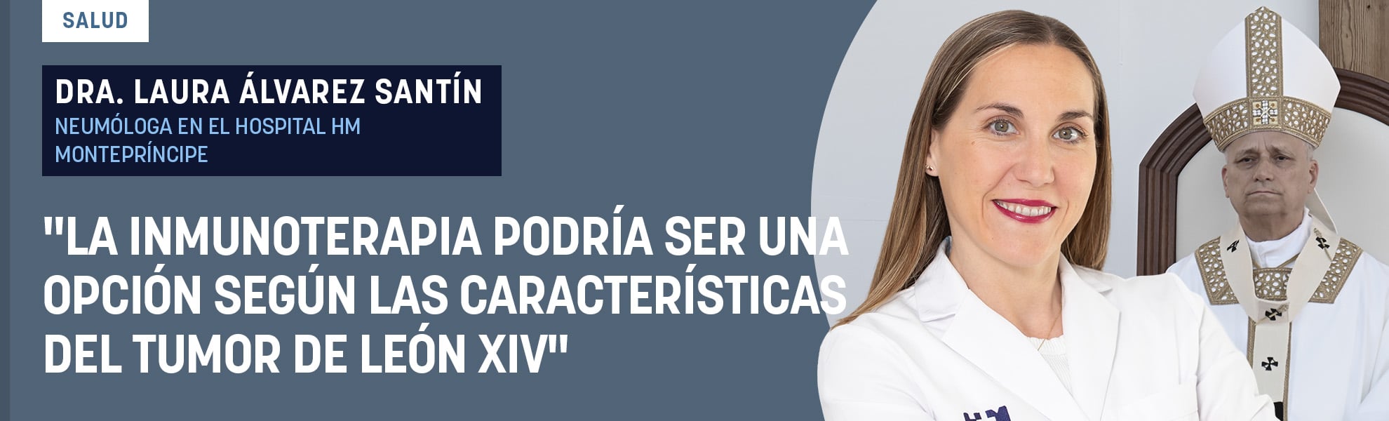 Dra. Laura Álvarez: La inmunoterapia podría ser una opción según las características del tumor de León XIV