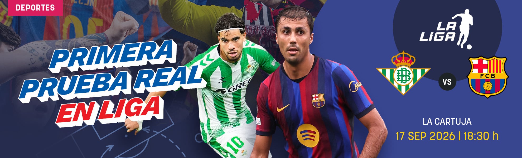 Betis - Barcelona: primera prueba real en Liga