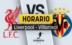Liverpool Villarreal horario