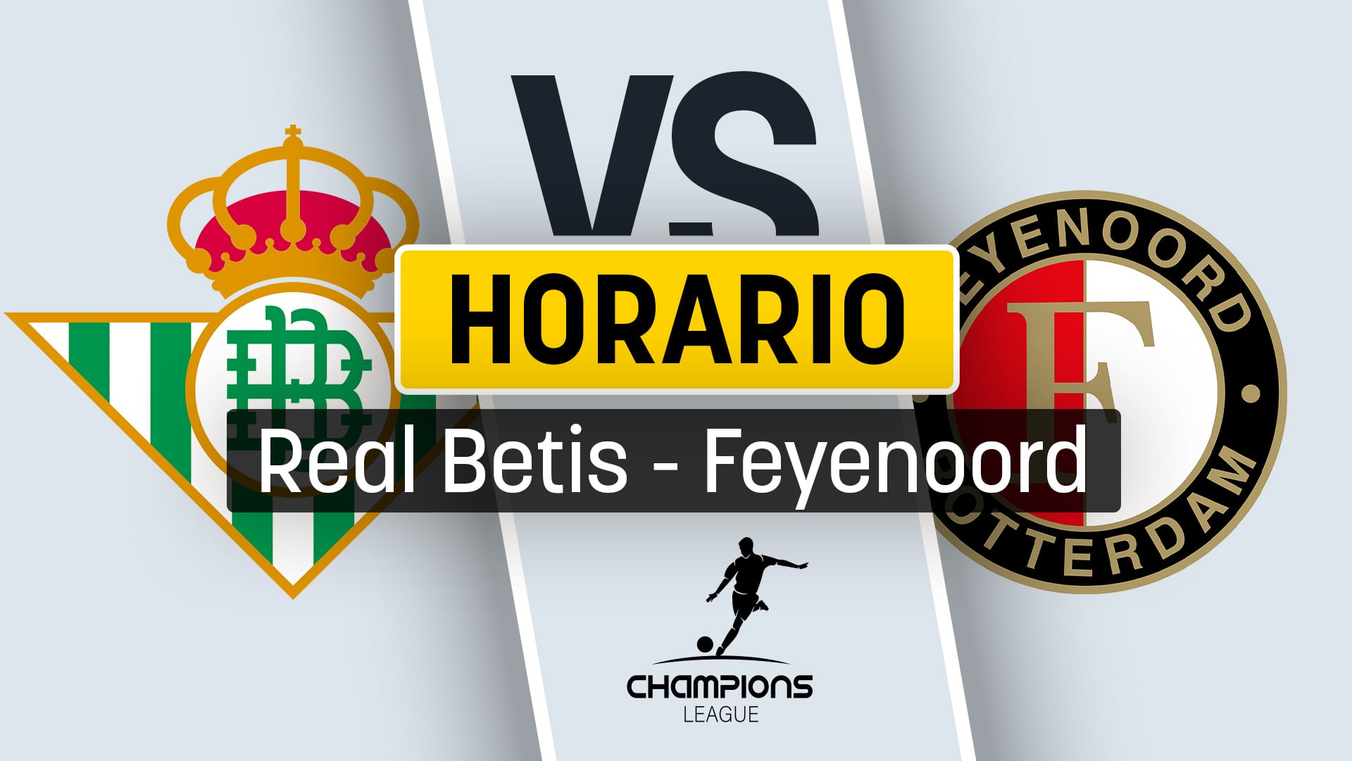 Betis – Feyenoord de la Champions League.