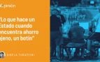 No fracasó el ahorro: lo saquearon