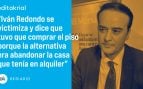 Tu plan era Redondo, pero te pillamos con las llaves del chollo-piso en las manos