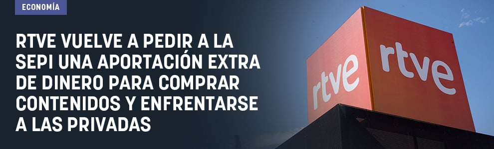 RTVE vuelve a pedir a la SEPI una aportación extra de dinero para comprar contenidos y enfrentarse a las privadas