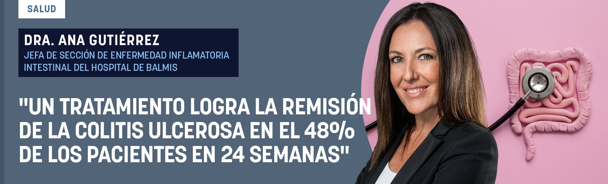 Dra. Ana Gutiérrez: Un tratamiento logra la remisión de la colitis ulcerosa en el 48% de los pacientes en 24 semanas