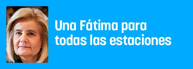 Una Fátima para todas las estaciones