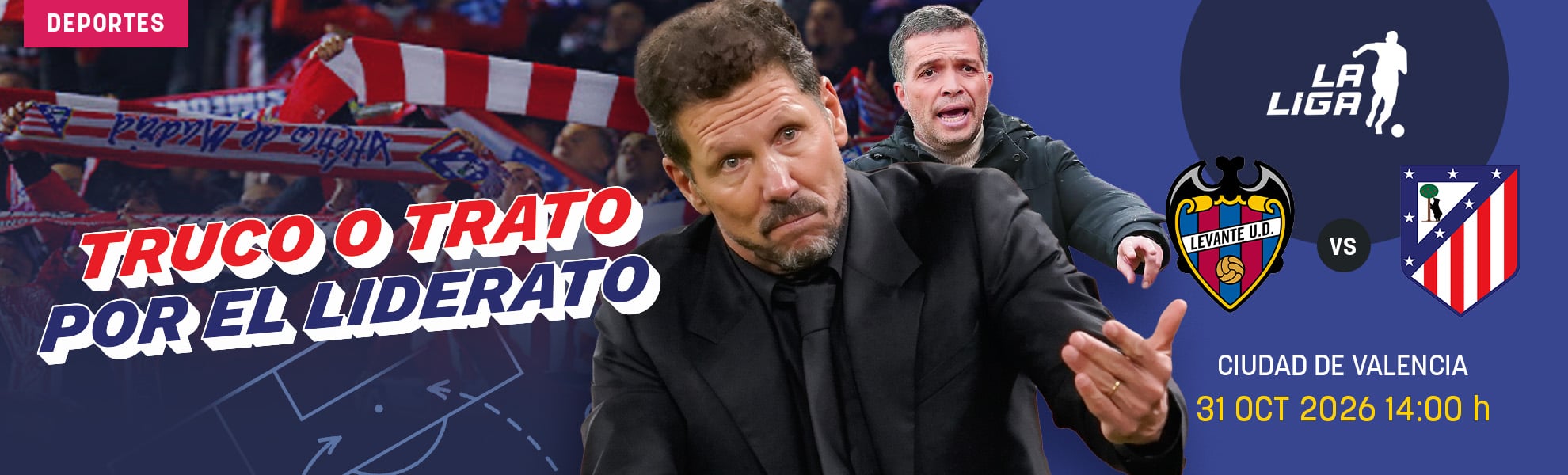 Levante - Atlético: truco o trato por el liderato