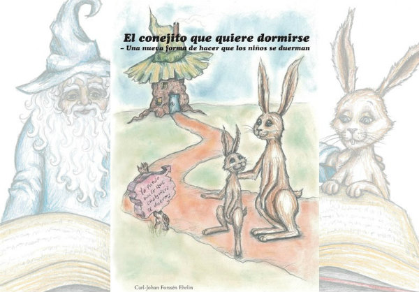 El libro de éxito que ayuda a dormir al niño: “El conejito que quiere dormirse”