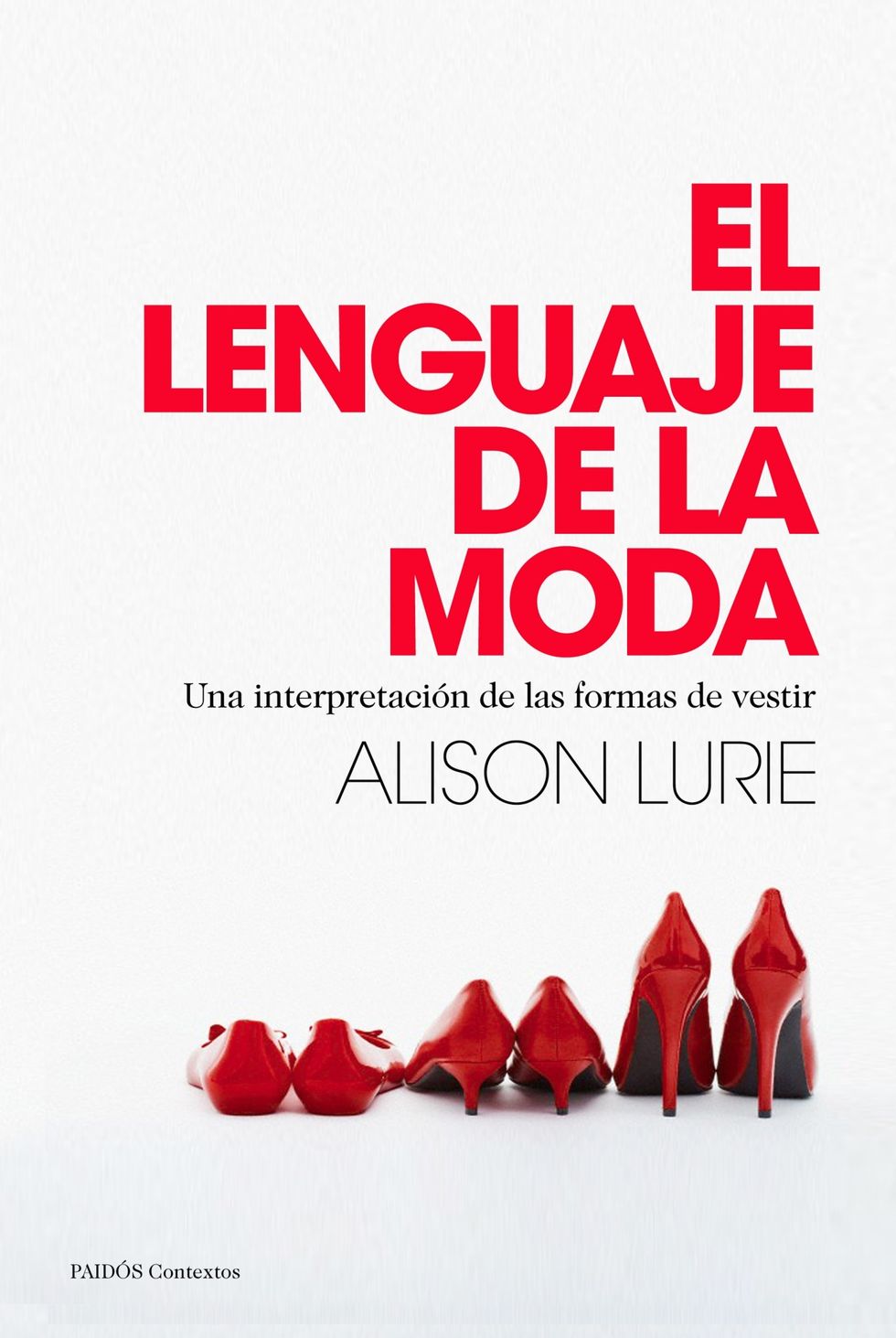El lenguaje de la moda. Una interpretación de las formas de vestir. Editorial Paidós.