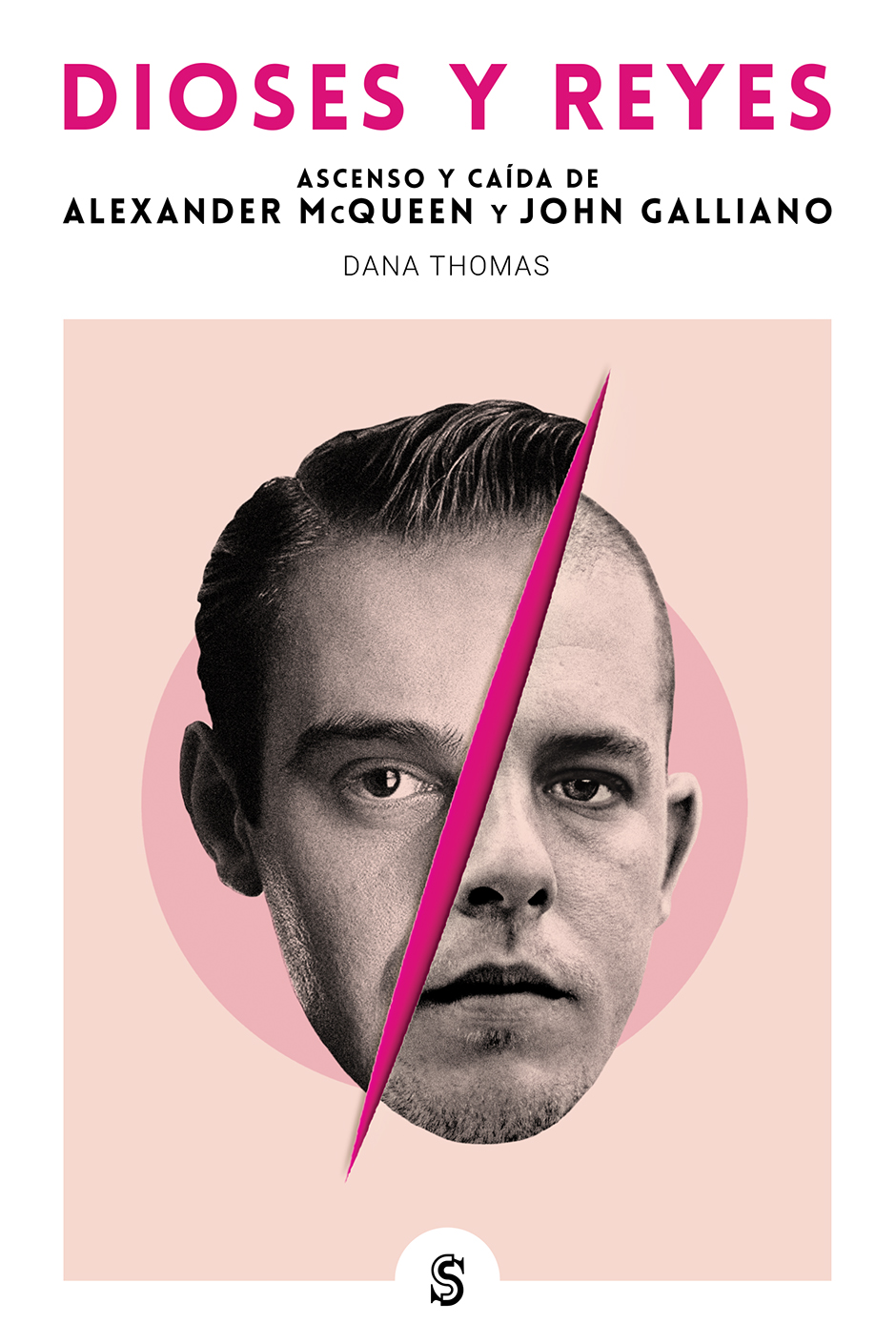 Libros de moda: Dioses y Reyes. Ascenso y caída de Alexander McQueen y John Galliano.
